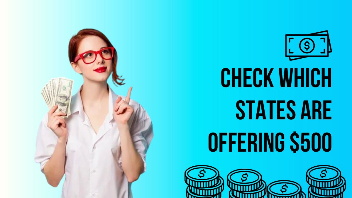 Monthly Stimulus Check - Check Which States Are Offering $500