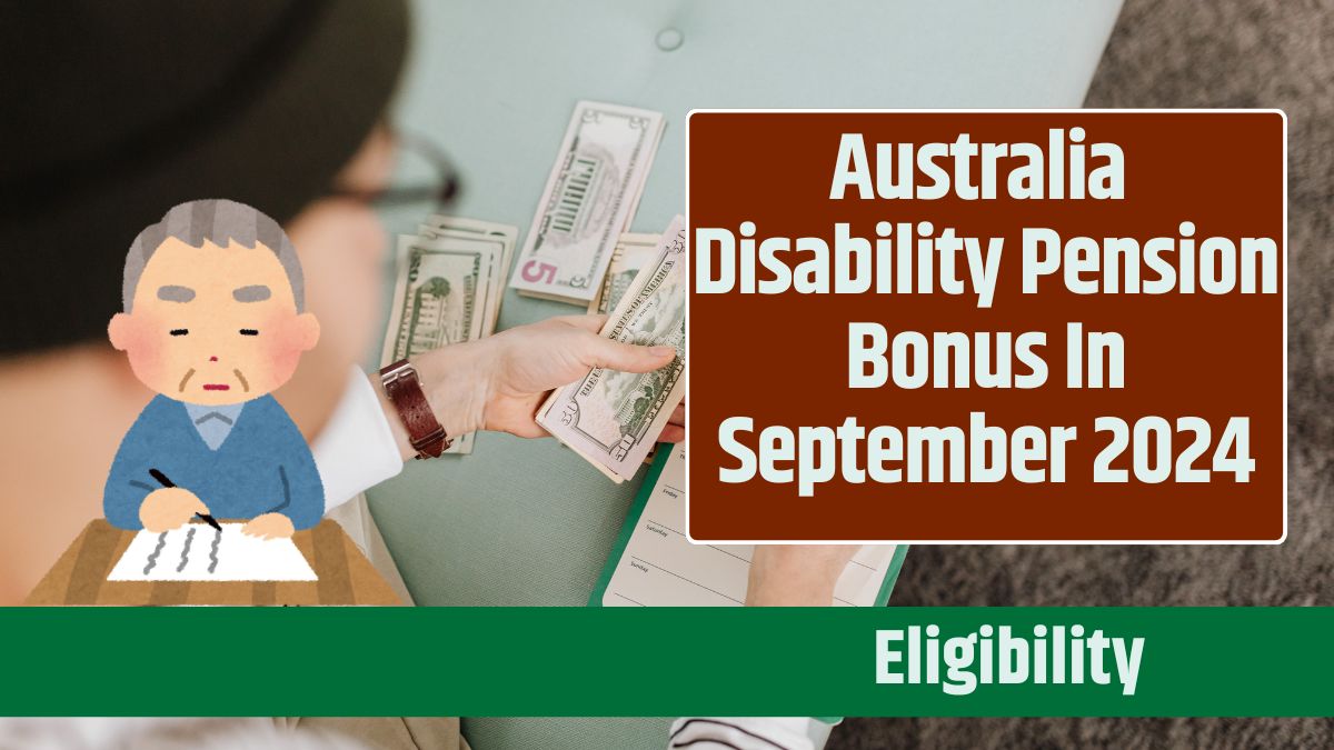 Australia Disability Pension Bonus In September 2024