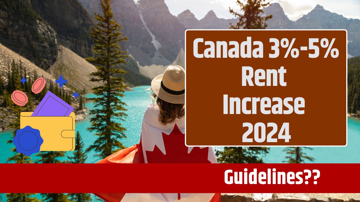 Canada 3%-5% Rent Increase 2024