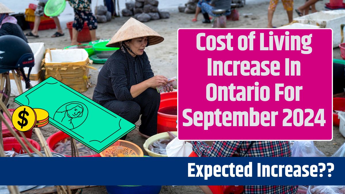 Cost of Living Increase In Ontario For September 2024