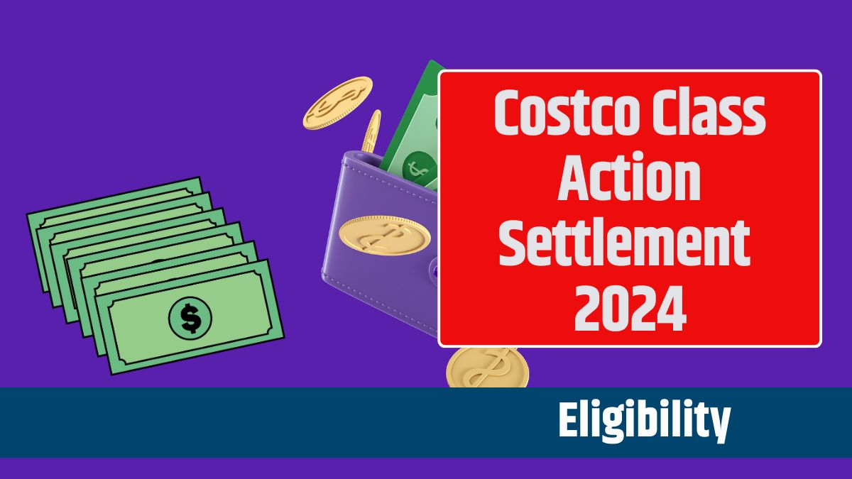 Costco Class Action Settlement 2024