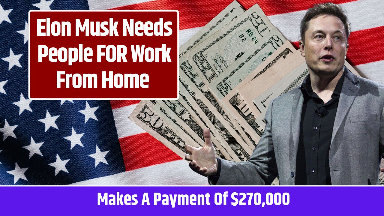 Elon Musk Needs People FOR Work From Home