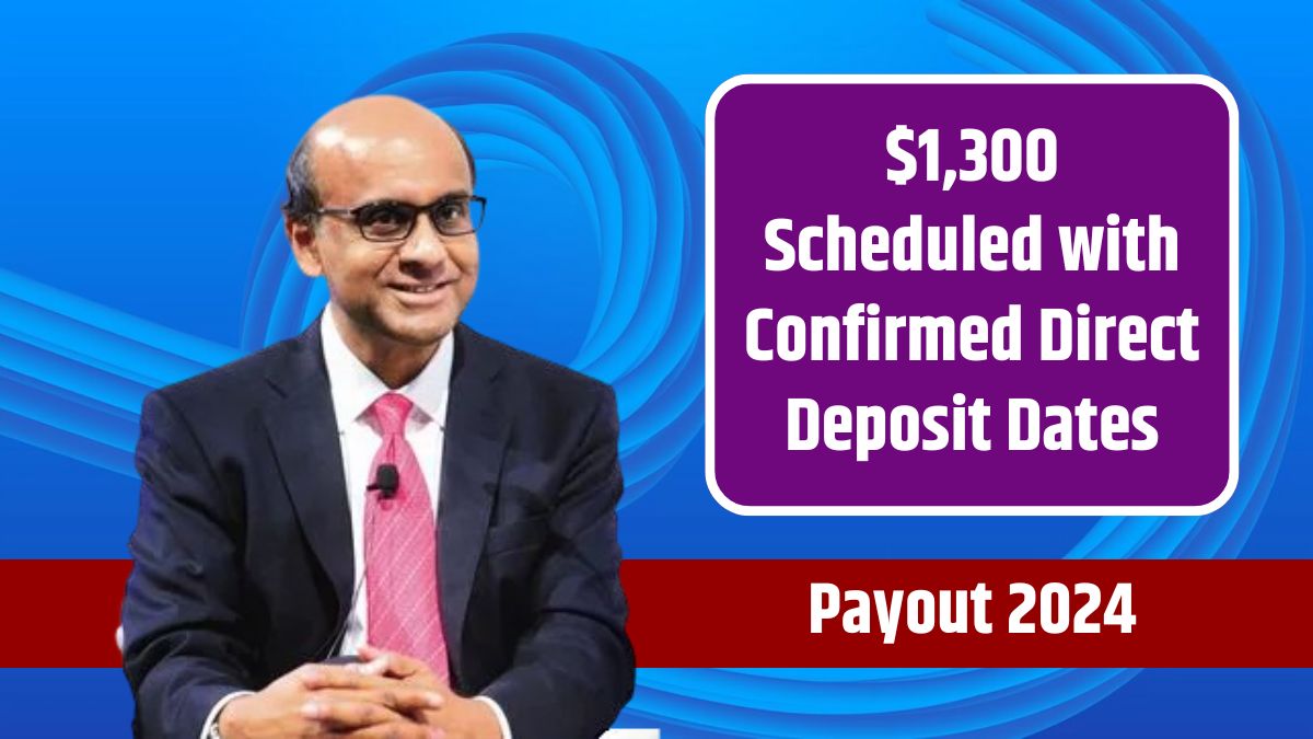 Government Payout 2024 1,300 Scheduled for September with Confirmed