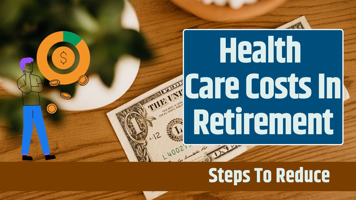 Health Care Costs In Retirement