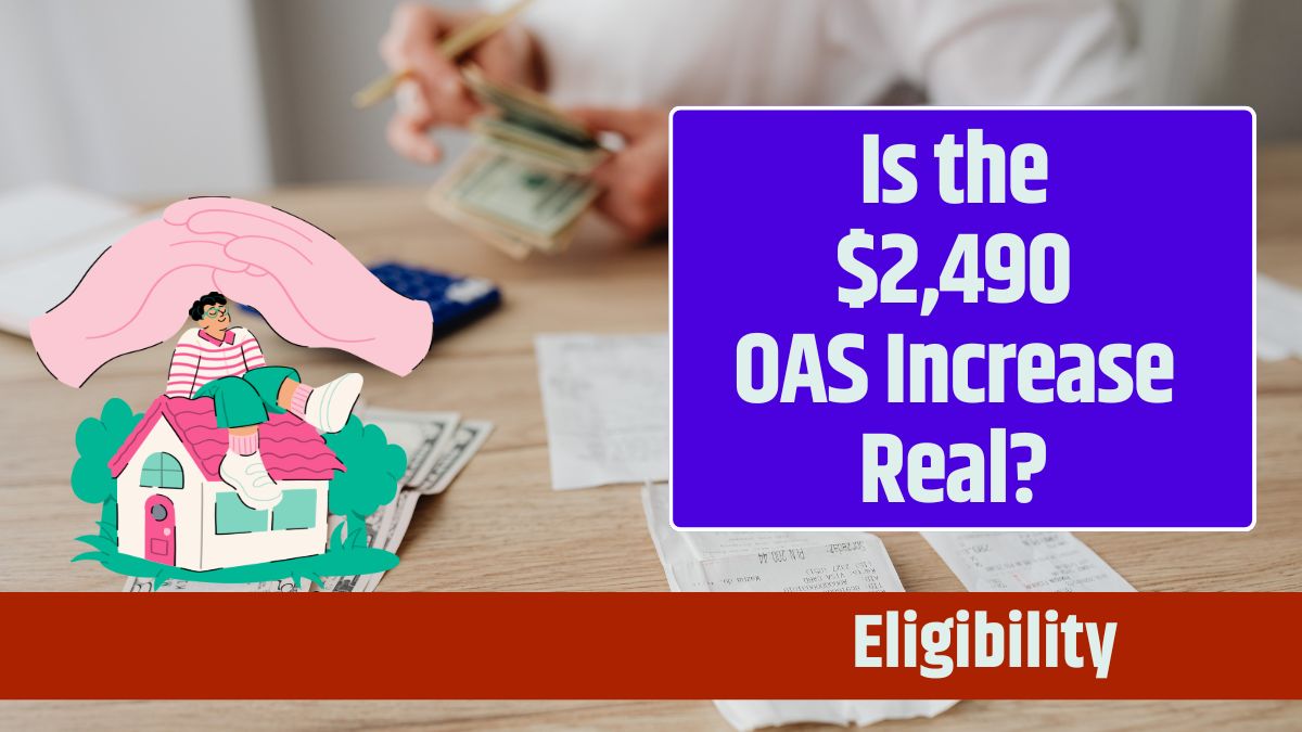 Is the $2,490 OAS Increase Real