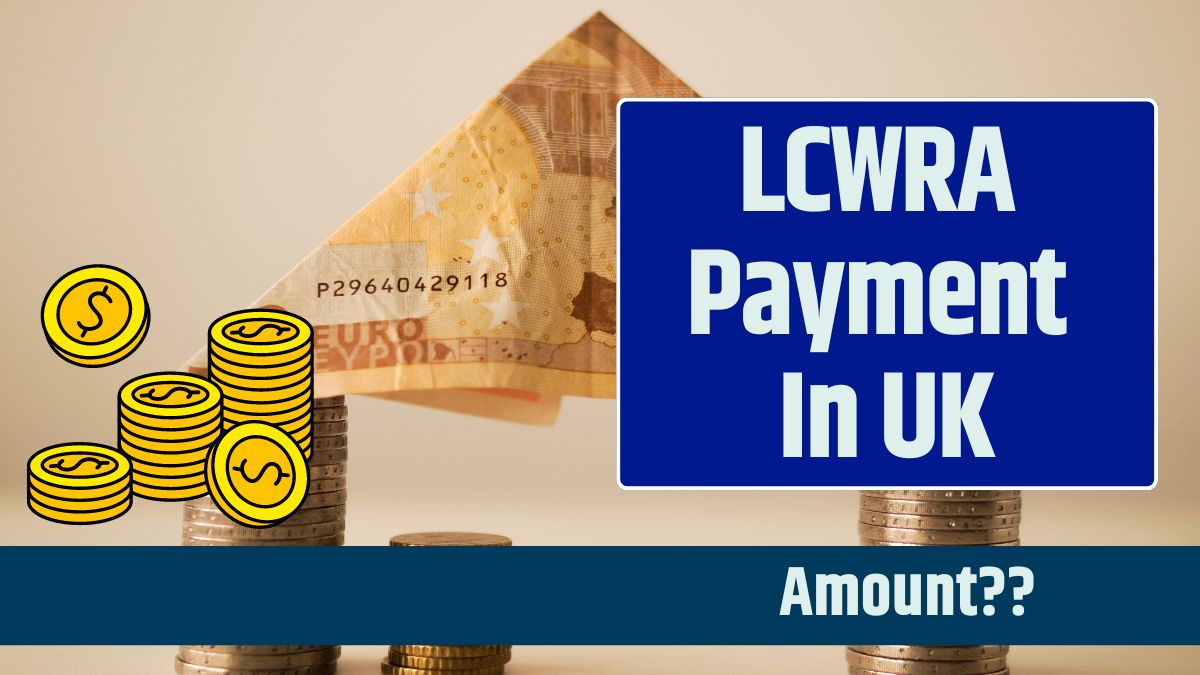 LCWRA Payment In UK