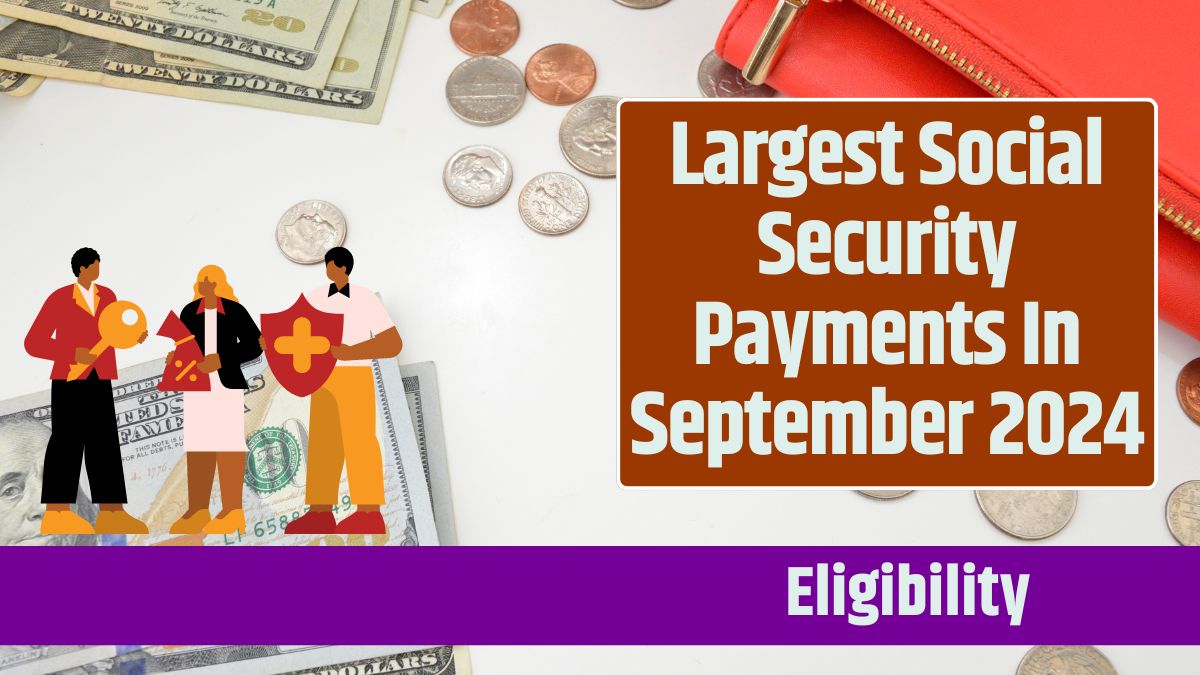 Largest Social Security Payments In September 2024