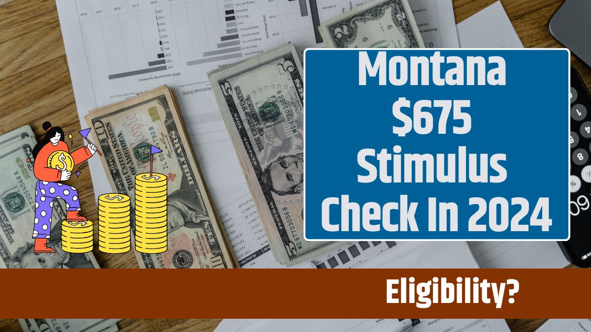 Montana $675 Stimulus Check In 2024