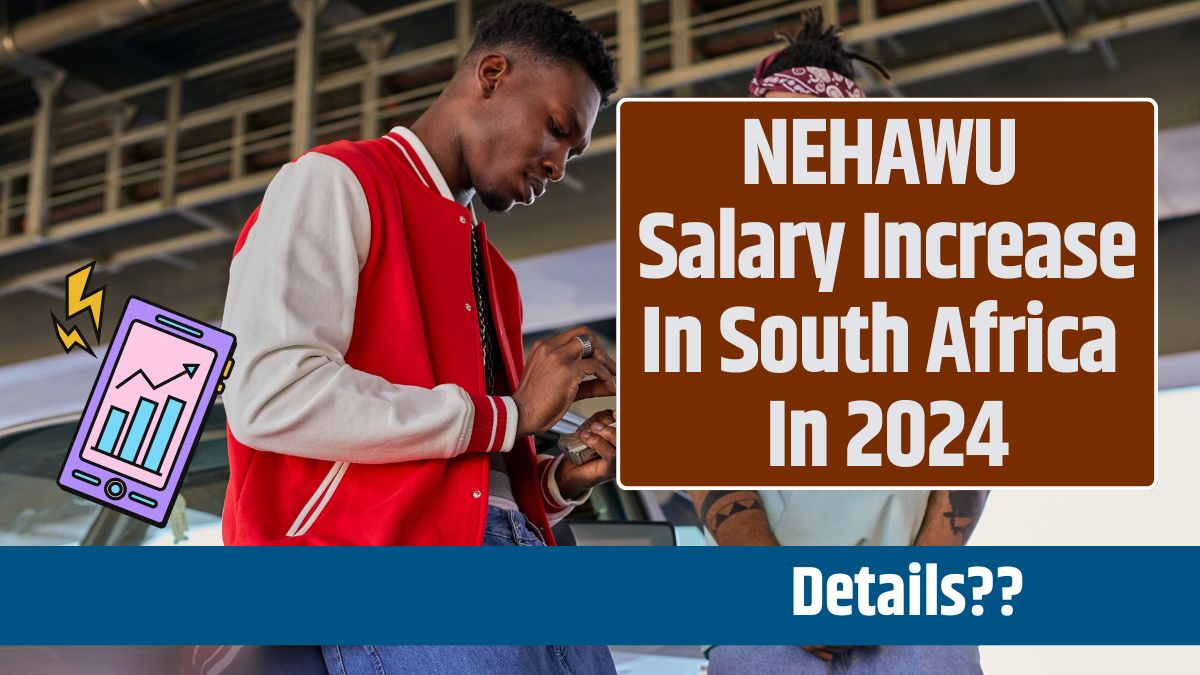 NEHAWU Salary Increase In South Africa In 2024