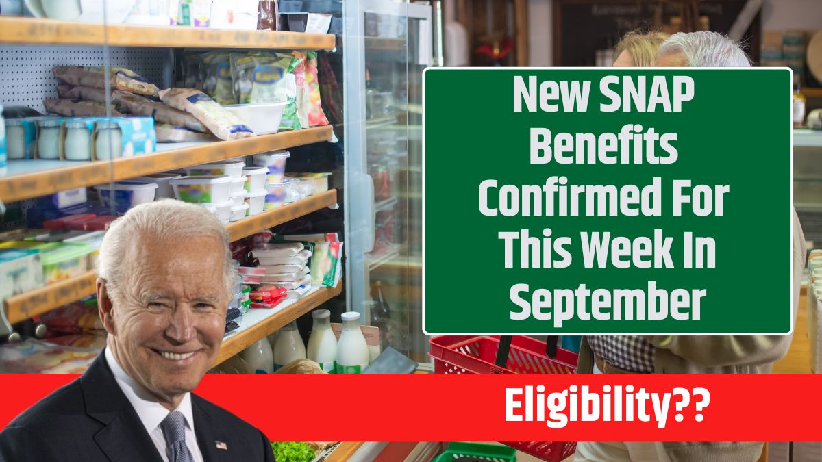 New SNAP Benefits Confirmed For This Week In September