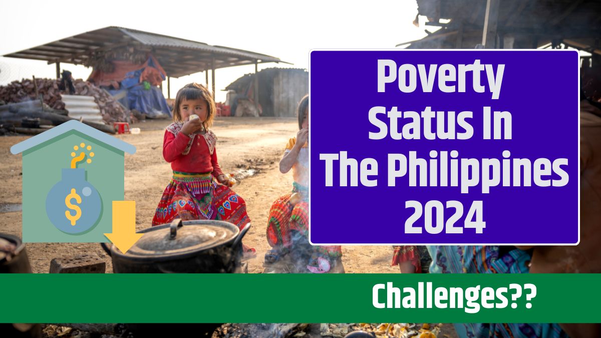 Poverty Status In The Philippines 2024