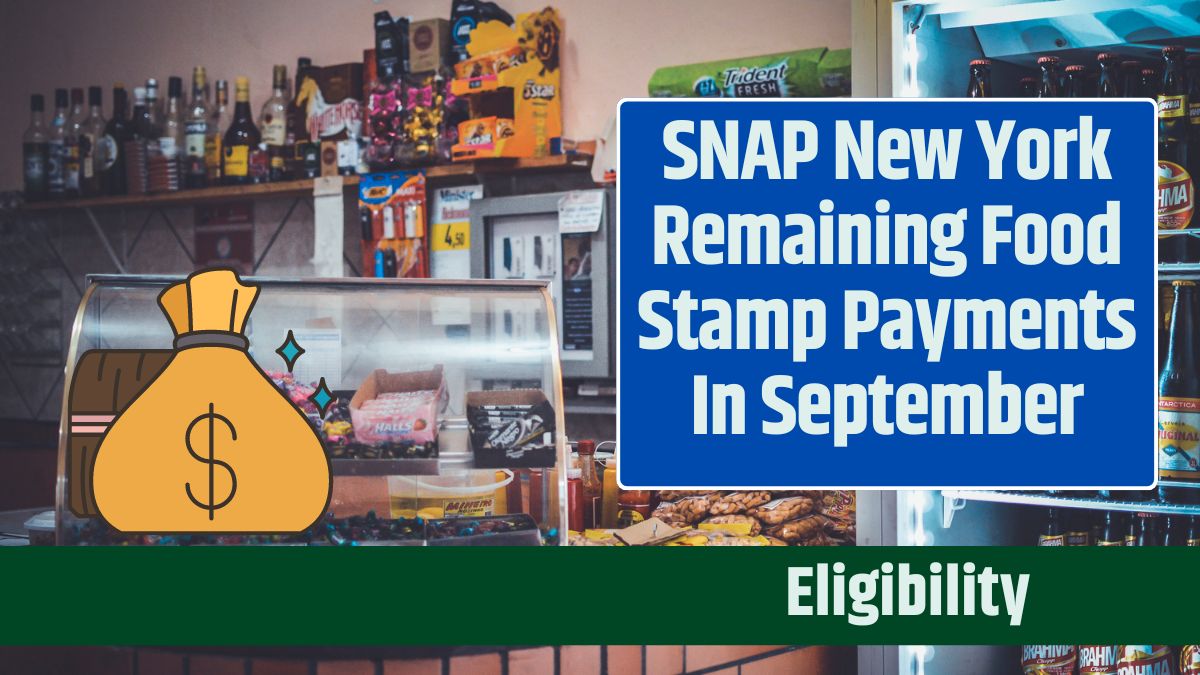 SNAP New York Remaining Food Stamp Payments In September