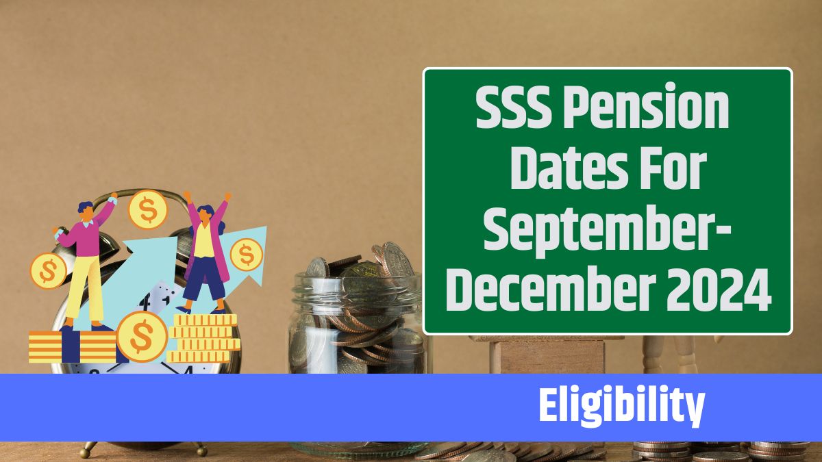 SSS Pension Dates For September-December 2024