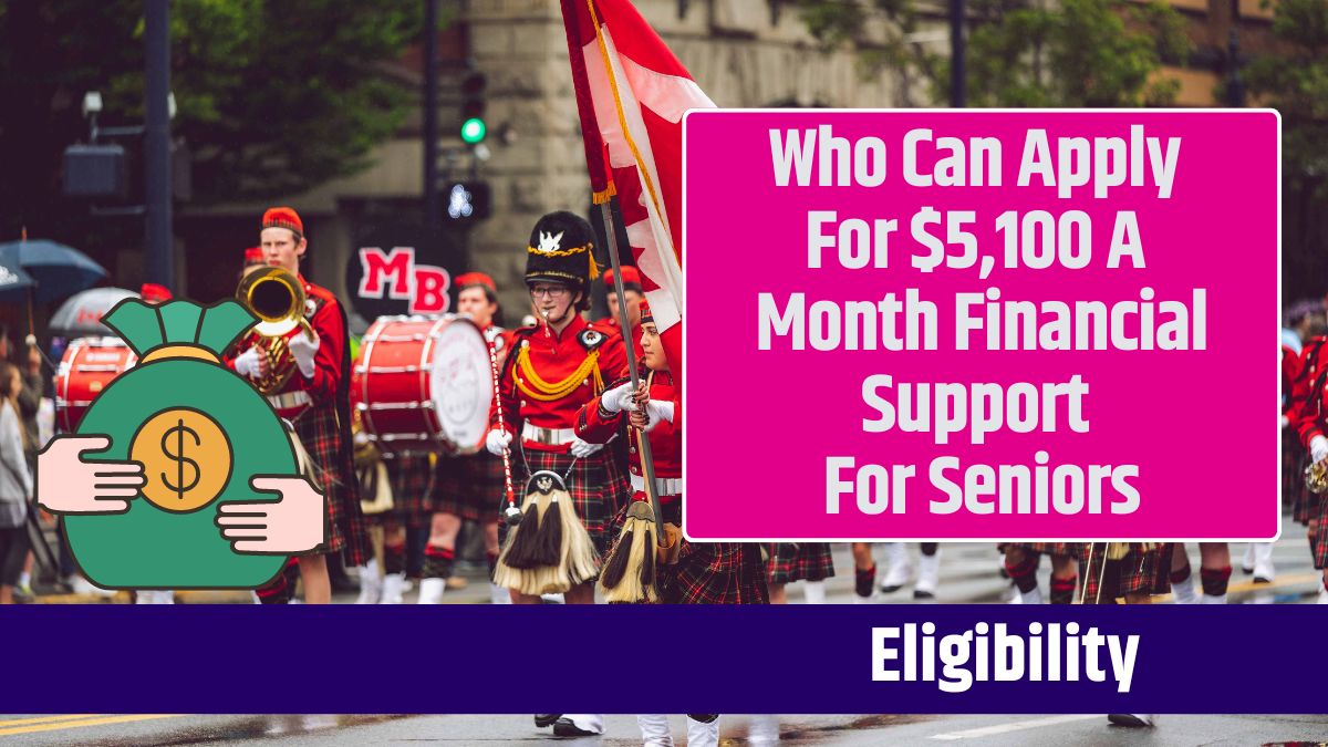 Who Can Apply For $5,100 A Month Financial Support For Seniors